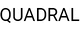 QUADRAL