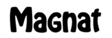 MAGNAT