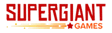 SUPERGIANT GAMES