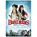 Bandidas (P.Cruz / S.Hayek)
