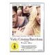 Vicky Cristina Barcelona (S.Johansson / P.Cruz)