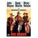 Rio Bravo (J.Wayne / D.Martin)