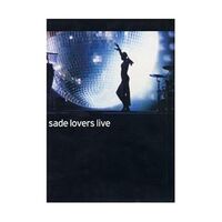 Sade - Lovers Live