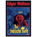 Edgar Wallace - Das indische Tuch