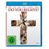 Do you believe? (Blu-ray, 2016, S.Astin / M.Sorvino)