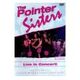 The Pointer Sisters - Live in Concert!