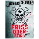 Die Toten Hosen - Friss oder Stirb (3 DVDs)