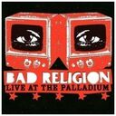 Bad Religion - Live at the Palladium (Los Angeles)
