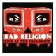 Bad Religion - Live at the Palladium (Los Angeles)