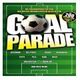 Goal Parade - Die 200 Besten Tore (3 DVDs)