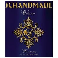 Schandmaul & Orchester - Kunststück: Live aus dem Circus Krone